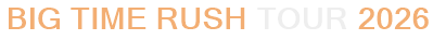 Big Time Rush Tour 2026